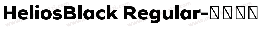 HeliosBlack Regular字体转换